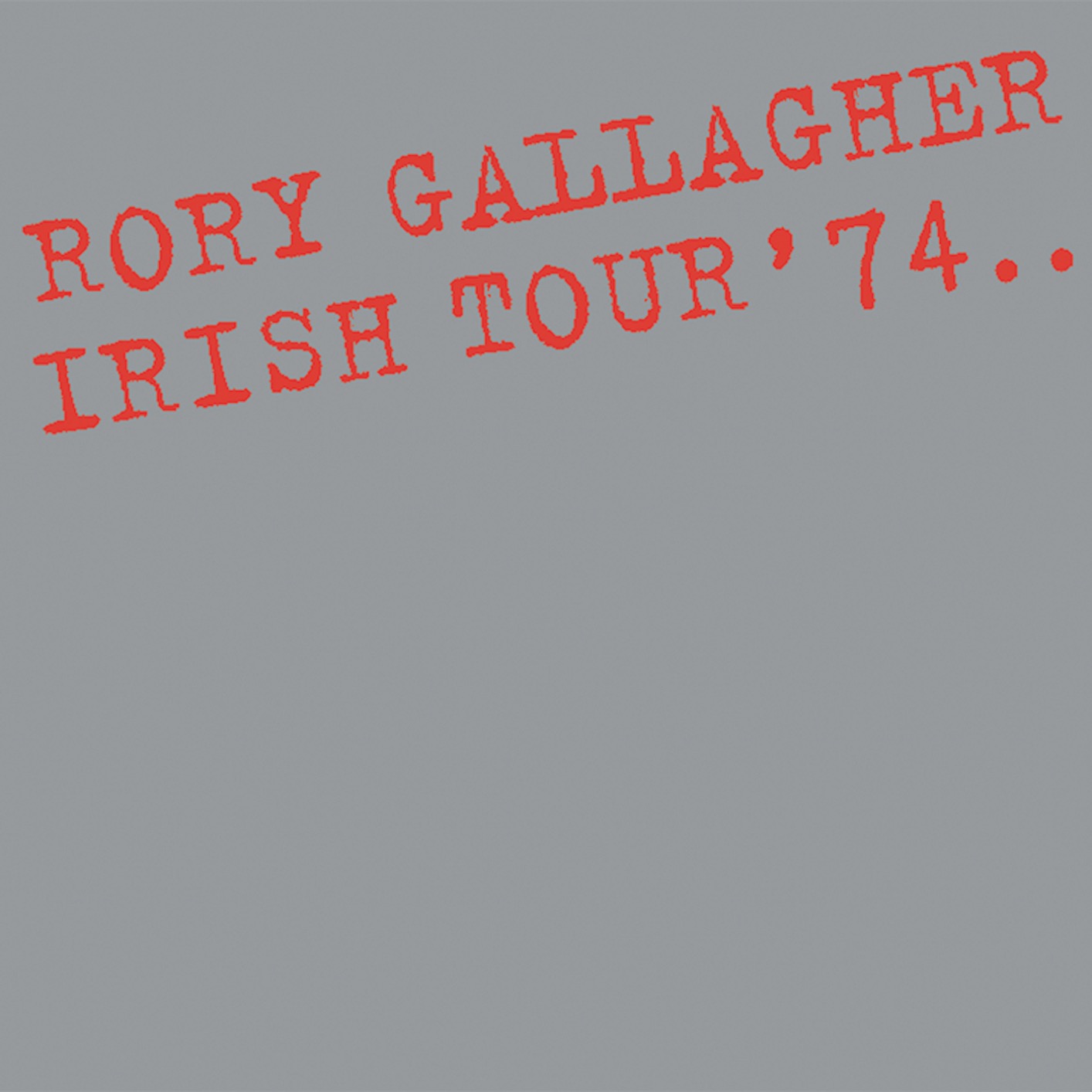 Irish Tour '74 (Remastered) 