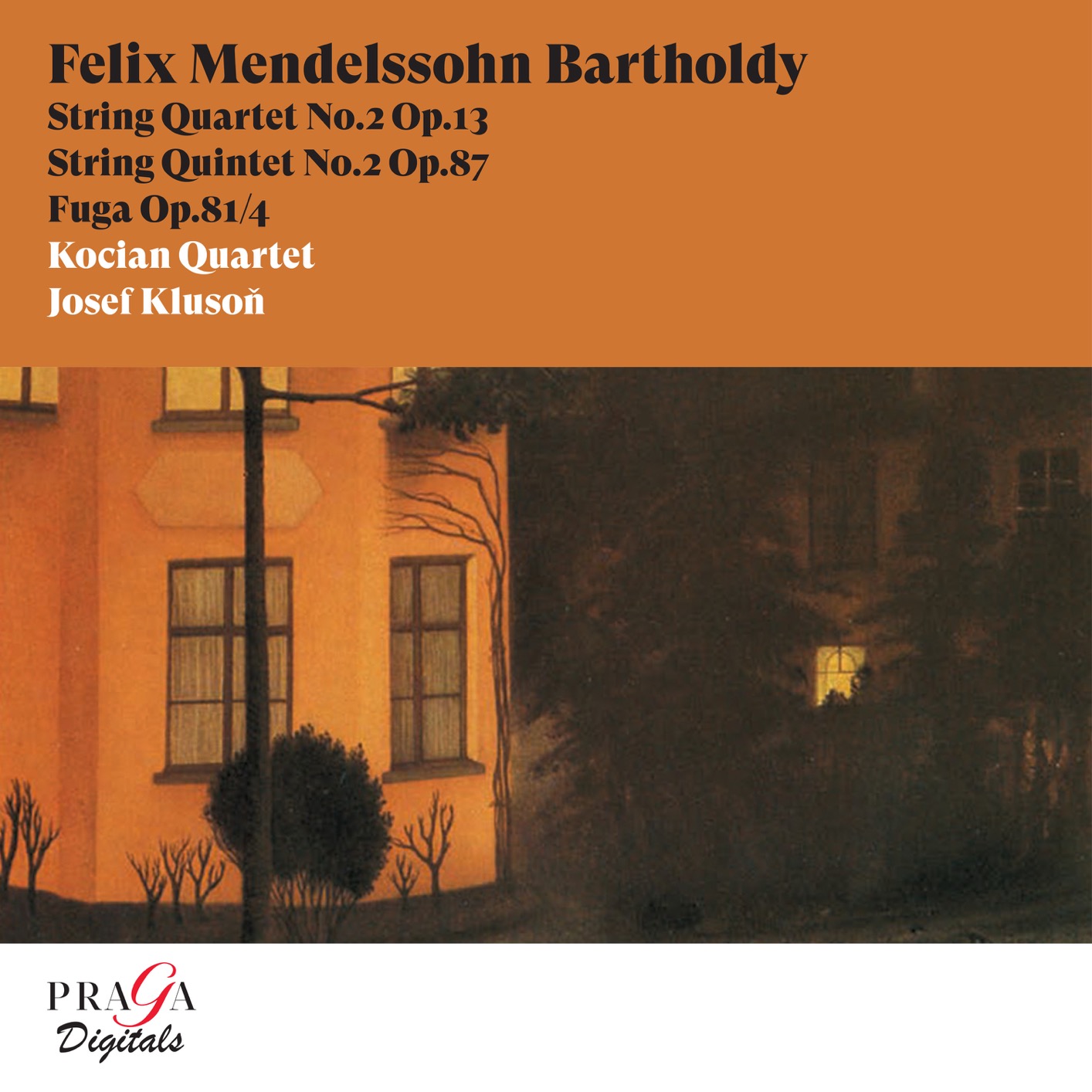 Felix Mendelssohn Bartholdy String Quintet No 2 String Quartet No 2 Album Of Kocian 