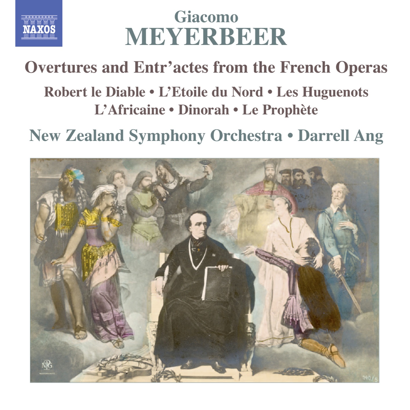 Мейербер гугеноты. New Zealand Symphony Orchestra, Darrell ang - Meyerbeer: Overtures and entr’actes from the French Operas (2014). Opera by Giacomo Meyerbeer. Динора опера Мейербера.