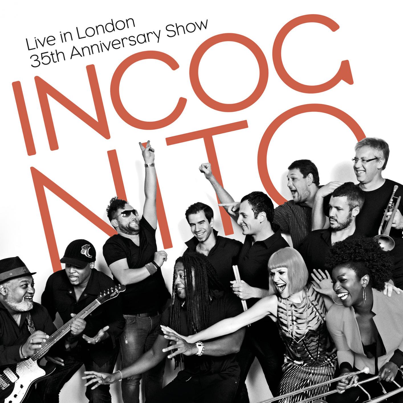 Live in London - 35th Anniversary Show. Album of Incognito feat. Tony  Momrelle buy or stream.