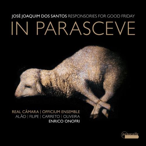 Cover José Joaquim dos Santos: In Parasceve - Responsories for Good Friday