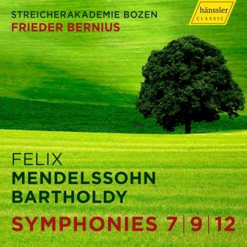 Cover Mendelssohn: String Symphonies Nos. 7, 9 & 12