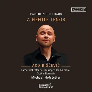 Cover Carl Heinrich Graun: A Gentle Tenor - Italian Cantatas