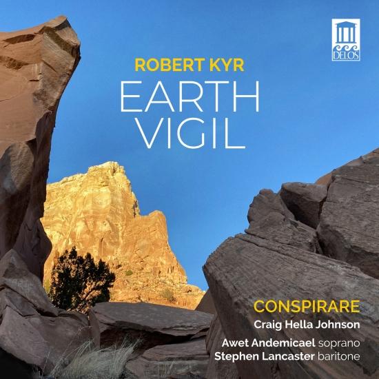 Cover Robert Kyr: Earth Vigil