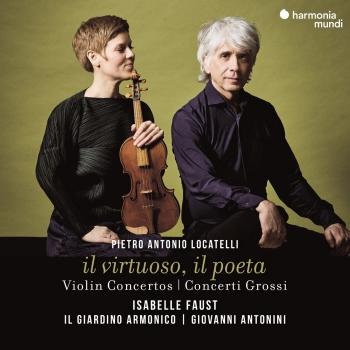 Cover Locatelli: il virtuoso, il poeta (Violin Concertos & Concerti Grossi)