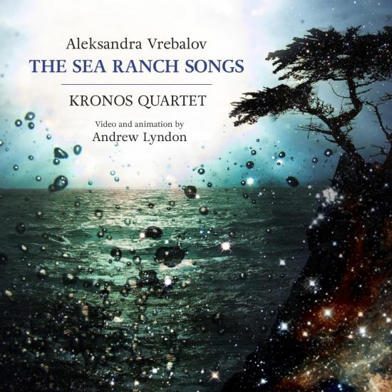 Cover Aleksandra Vrebalov: The Sea Ranch Songs