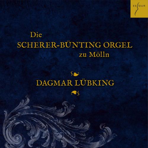 Cover Die Scherer-Bünting-Orgel zu Mölln