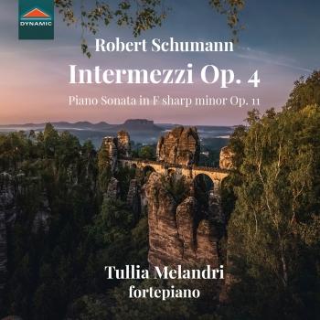 Cover R. Schumann: Intermezzi Op. 4 & Piano Sonata in F-Sharp Minor, Op. 11