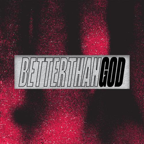 Cover Better Than God