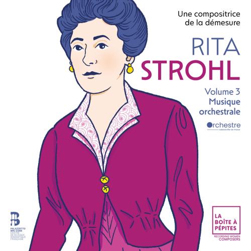 Cover Rita Strohl: Volume 3, Musique orchestrale