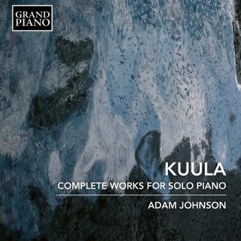 Cover Kuula: Complete Works for Solo Piano