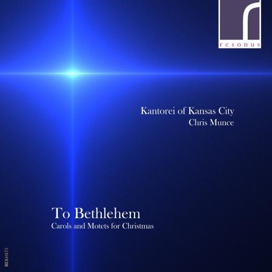 Cover To Bethlehem Carols and Motets for Christmas