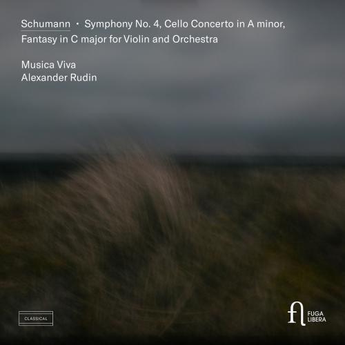 Cover R. Schumann: Symphony No. 4, Cello Concerto in A Minor & Fantasy in C Major for Violin and Orchestra
