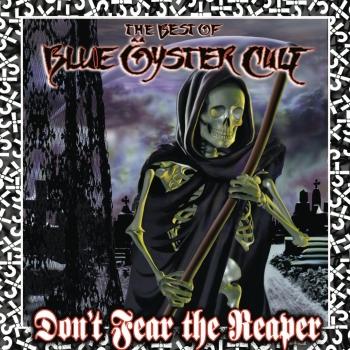 Cover Don't Fear The Reaper: The Best of Blue Öyster Cult (Remastered)