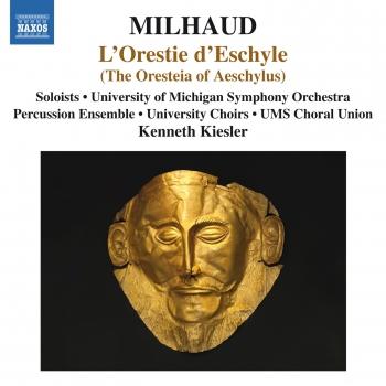 Cover Milhaud: L'Orestie d'Eschyle
