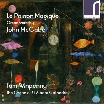 Cover Le Poisson Magique Organ Works by John McCabe