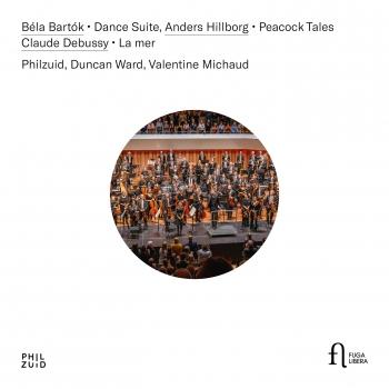 Cover Béla Bartók: Dance Suite - Anders Hillborg: Peacock Tales - Claude Debussy: La mer