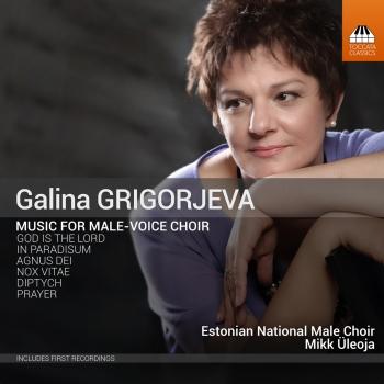 Cover Galina Grigorjeva: Music for Male-Voice Choir