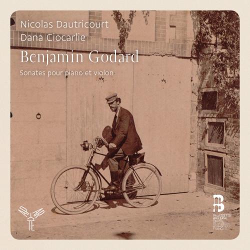 Cover Benjamin Godard: Intégrale des Sonates pour violon et piano