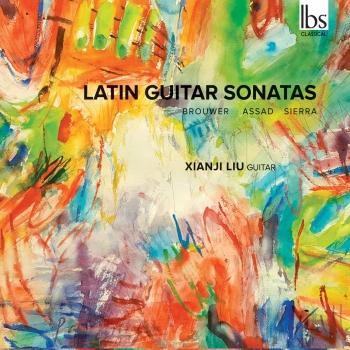 Cover Sérgio Assad, Leo Brouwer & Roberto Sierra: Latin Guitar Sonatas