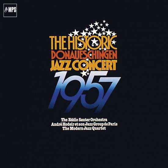 Cover The Historic Donaueschingen Jazz Concert 1957 (Remastered - Live)