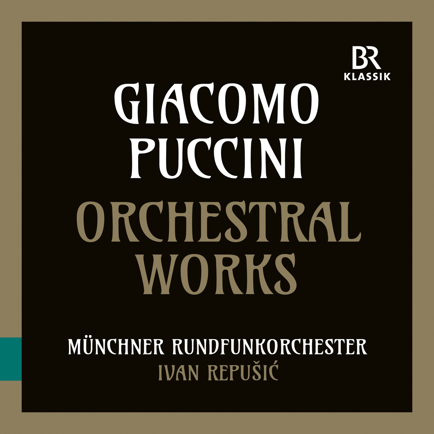 Cover Giacomo Puccini: Orchestral Works (Crisantemi, Preludio sinfonico, Capriccio sinfonico)