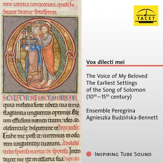 Cover Vox dilecti mei. The Voice of My Beloved. The Earliest Settings of the Song of Solomon (10th - 15th century)