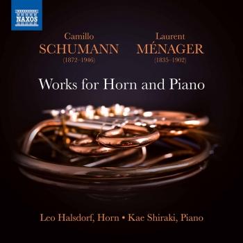 Cover Camillo Schumann & Ménager: Works for Horn & Piano