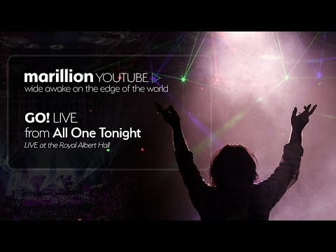 Video Marillion - All One Tonight - Go! - Live At The Royal Albert Hall
