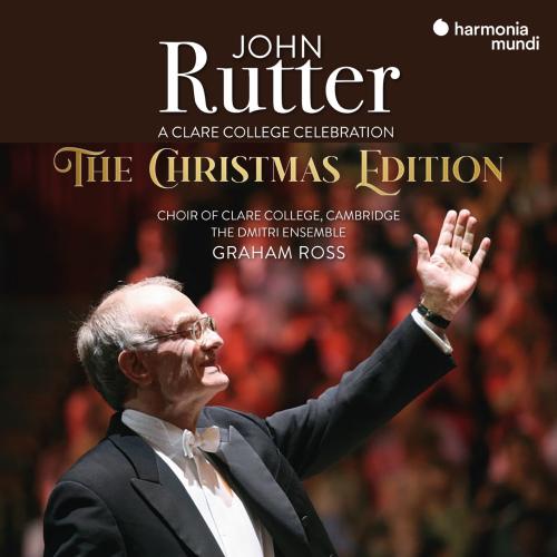Cover John Rutter: A Clare College Celebration (The Christmas Edition)