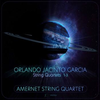 Cover Orlando Jacinto Garcia: String Quartets Nos. 1-3