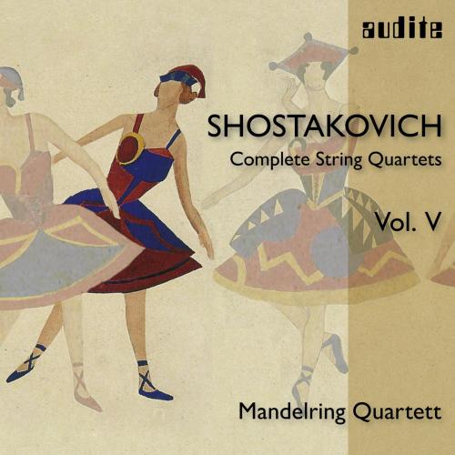 Cover Shostakovich: Complete String Quartets, Vol. V