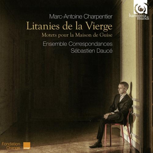 Cover Charpentier: Litanies de la Vierge, Motets pour la maison de Guise