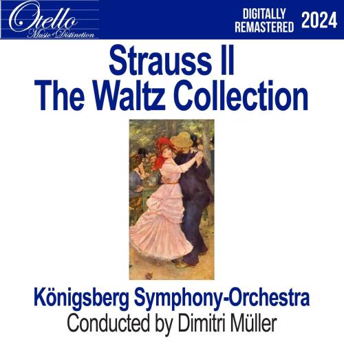 Cover Strauss II: The Waltz Collection (Remastered)