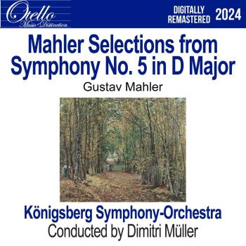 Cover Mahler: Selections from Symphony No. 5 in D Major (Remastered)