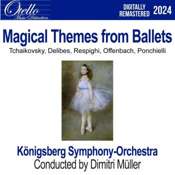 Cover Magical Themes from Ballets (Remastered)