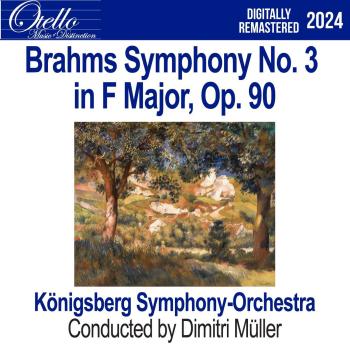 Cover Brahms: Symphony No. 3 in F Major, Op. 90 (Remastered)