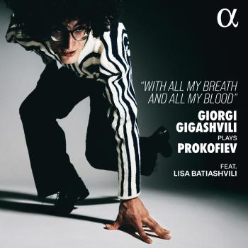 Cover Giorgi Gigashvili Plays Prokofiev - With All My Breath and All My Blood