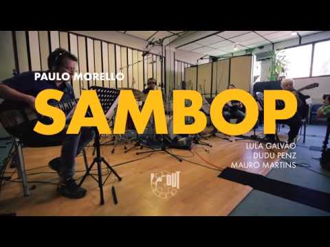Video Paulo Morello - SAMBOP - Album Trailer