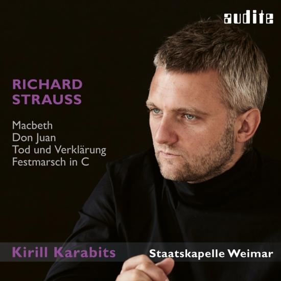 Cover Richard Strauss: Macbeth, Don Juan, Tod und Verklärung & Festmarsch in C