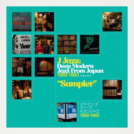 Cover J Jazz – Deep Modern Jazz from Japan 1969 – 1983 Volume 2 - Sampler (Remastered)