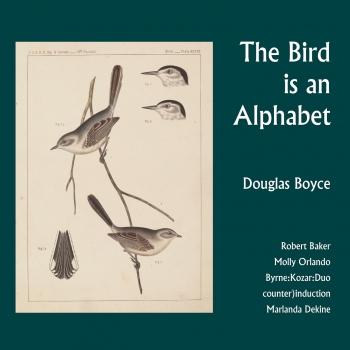 Cover Douglas Boyce: The Bird is an Alphabet