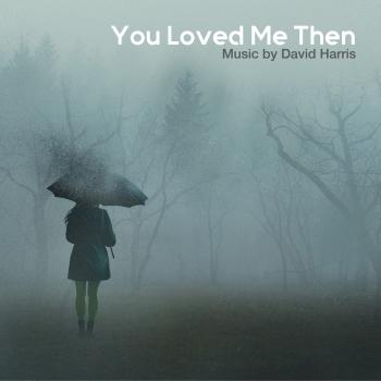 Cover You Loved Me Then