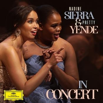 Cover Nadine Sierra & Pretty Yende in Concert