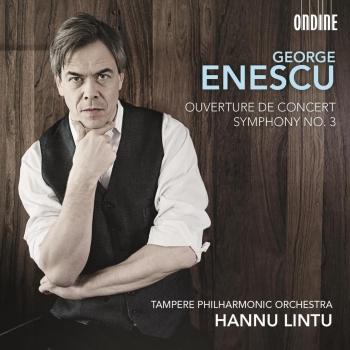 Cover Enescu: Ouverture de concert & Symphony No. 3
