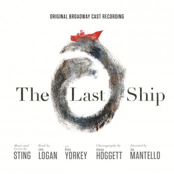 Cover The Last Ship (Original Broadway Cast Recording)