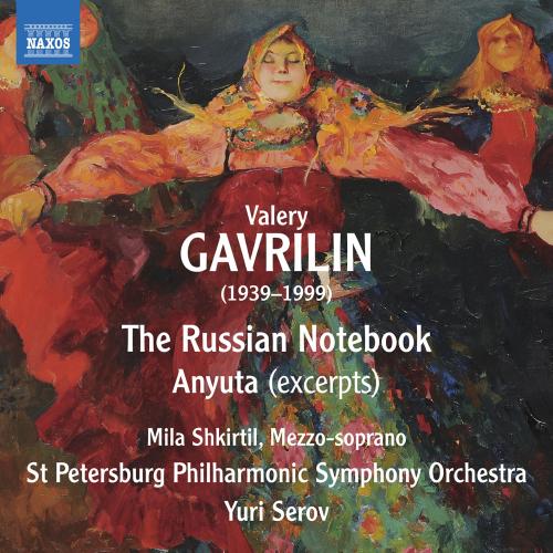 Cover Gavrilin: Russian Notebook & Anyuta (Excerpts)