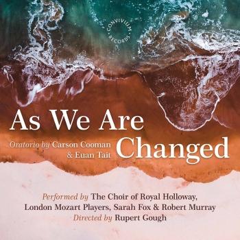 Cover Carson Cooman: As We Are Changed, Op. 1340
