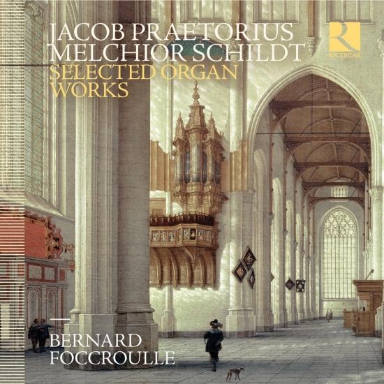Cover Praetorius & Schildt: Selected Organ Works