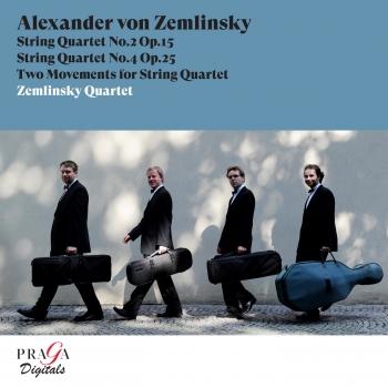 Cover Alexander von Zemlinsky: String Quartets Nos. 2 & 4, Two Movements for String Quartet